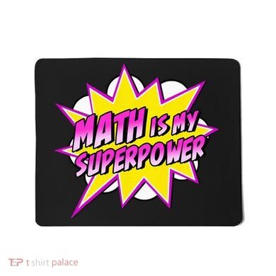 Math Is My Superpower Superhero Comic Algebra Lover Mousepad
