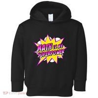 Math Is My Superpower Superhero Comic Algebra Lover Toddler Hoodie thumb 0