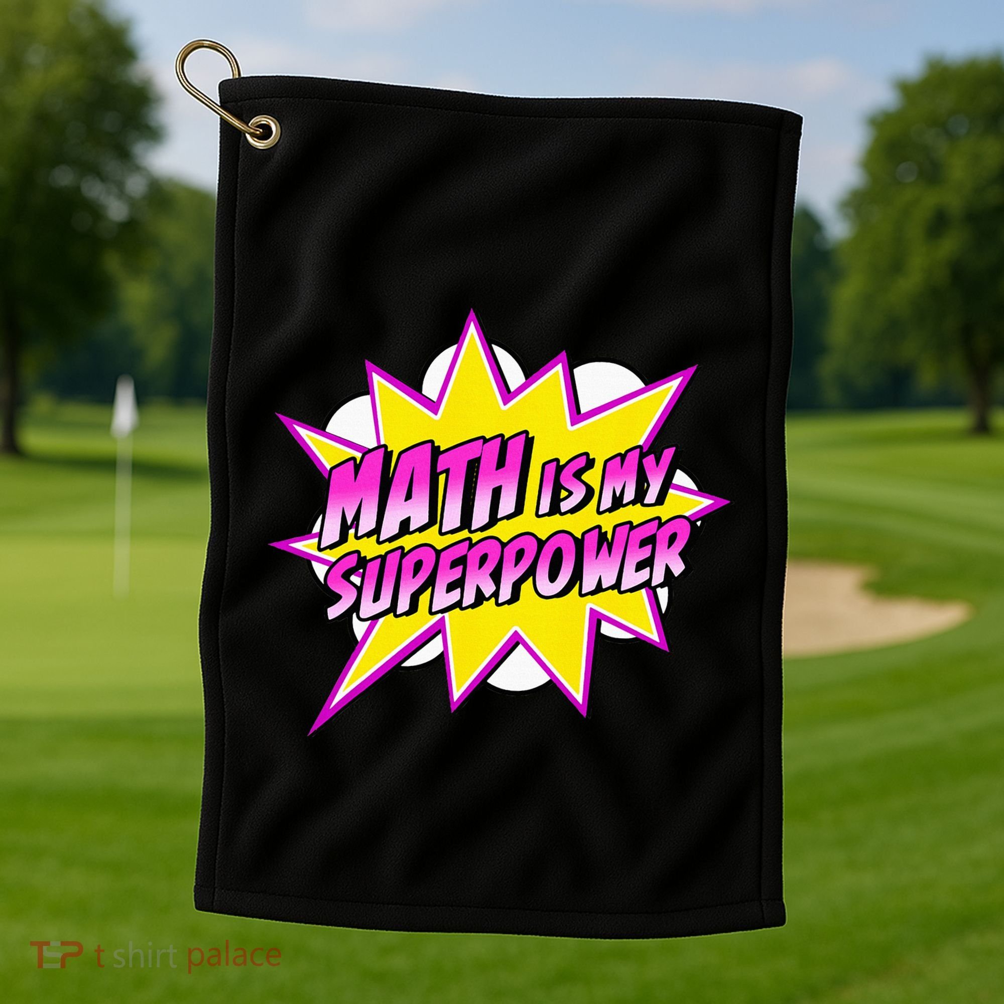 Math Is My Superpower Superhero Comic Algebra Lover Golf Towel