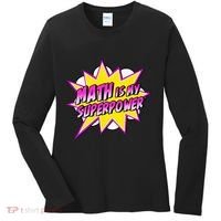 Math Is My Superpower Superhero Comic Algebra Lover Women's Long Sleeve Shirt thumb 0