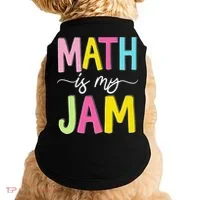 Math Is My Jam Mathematics Math Teacher Professor Math Doggie Tank thumb 0