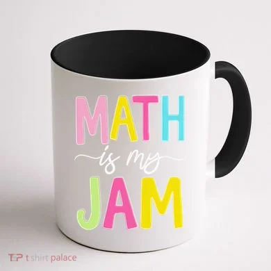 Math Is My Jam Mathematics Math Teacher Professor Math Coffee Mug back