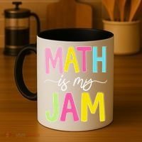 Math Is My Jam Mathematics Math Teacher Professor Math Coffee Mug thumb 4