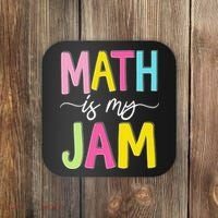 Math Is My Jam Mathematics Math Teacher Professor Math Coaster thumb 0