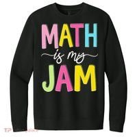 Math Is My Jam Mathematics Math Teacher Professor Math V.I.T. Fleece Crew Sweatshirt thumb 0
