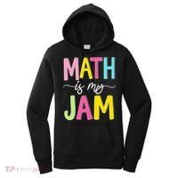 Math Is My Jam Mathematics Math Teacher Professor Math Women's Hoodie thumb 0