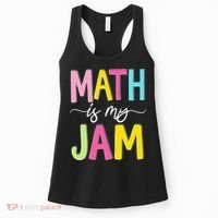Math Is My Jam Mathematics Math Teacher Professor Math Women's Tank Top thumb 0