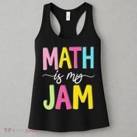 Math Is My Jam Mathematics Math Teacher Professor Math Women's Tank Top thumb 3