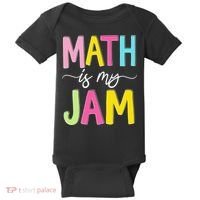 Math Is My Jam Mathematics Math Teacher Professor Math Baby Bodysuit thumb 0