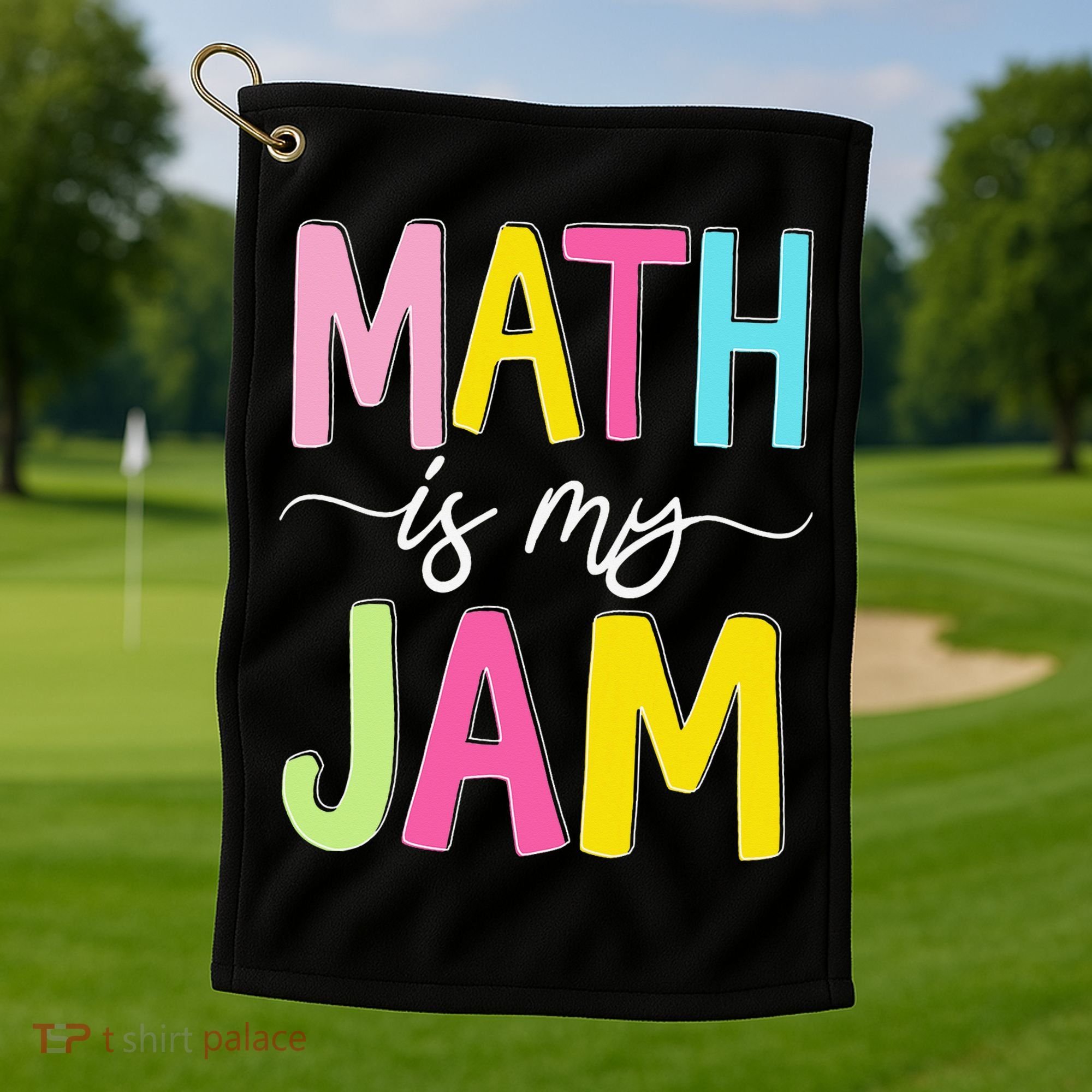 Math Is My Jam Mathematics Math Teacher Professor Math Golf Towel