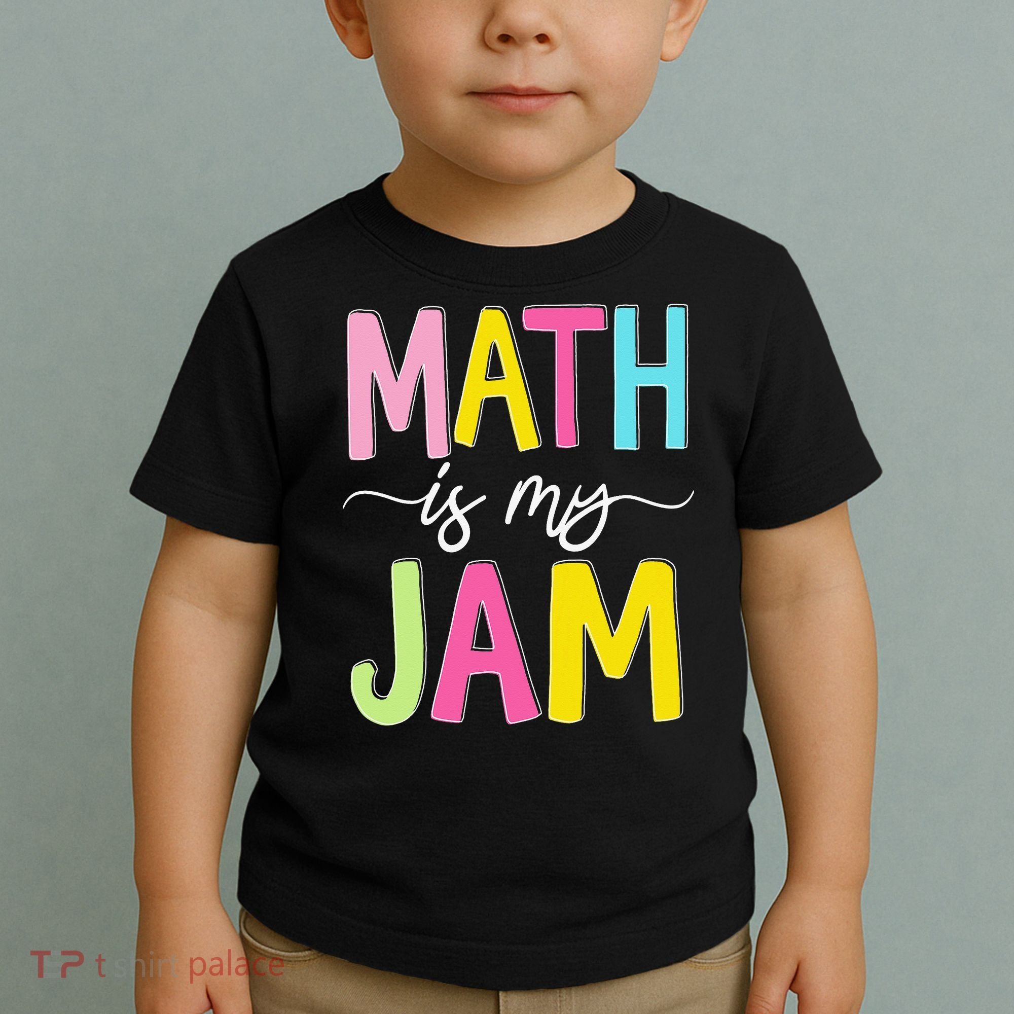 Math Is My Jam Mathematics Math Teacher Professor Math Toddler T-Shirt
