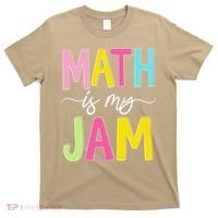 Math Is My Jam Mathematics Math Teacher Professor Math T-Shirt thumb 0