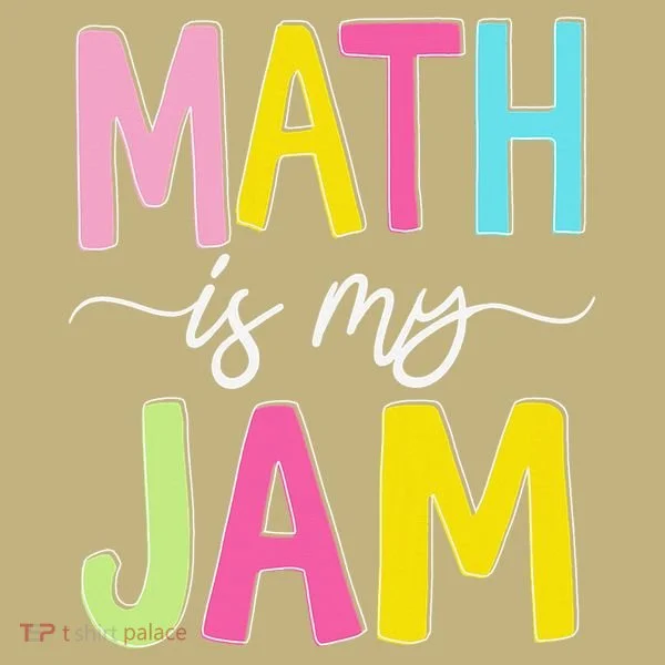 Math Is My Jam Mathematics Math Teacher Professor Math T-Shirt