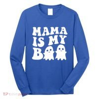 Mama Is My Boo Halloween Mom Ghost Spooky Season Mom Gift Long Sleeve Shirt thumb 0