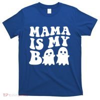 Mama Is My Boo Halloween Mom Ghost Spooky Season Mom Gift T-Shirt thumb 0