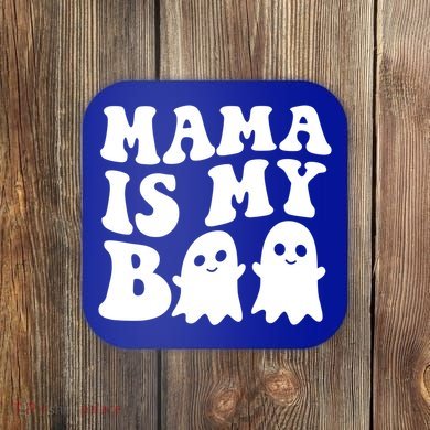Mama Is My Boo Halloween Mom Ghost Spooky Season Mom Gift Coaster