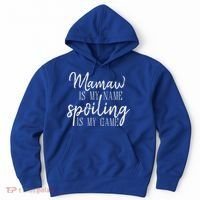 Mamaw Is My Name Spoiling Is My Game Gift Hoodie thumb 0