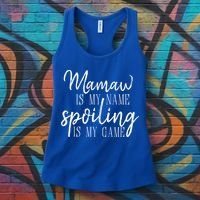 Mamaw Is My Name Spoiling Is My Game Gift Women's Tank Top thumb 3