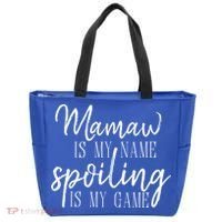 Mamaw Is My Name Spoiling Is My Game Gift Tote Bag thumb 0