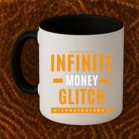 $Mstr Infinite Money Glitch Microstrategy Bitcoin Coffee Mug thumb 2