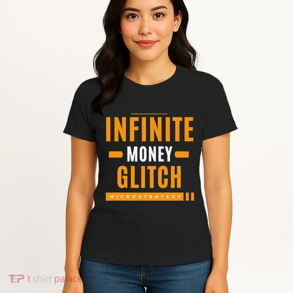 $Mstr Infinite Money Glitch Microstrategy Bitcoin Women's T-Shirt