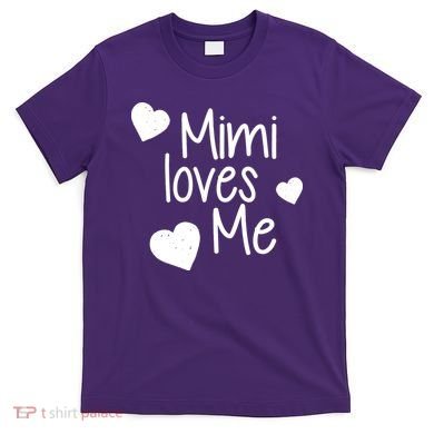 Mimi Loves Me T-Shirt