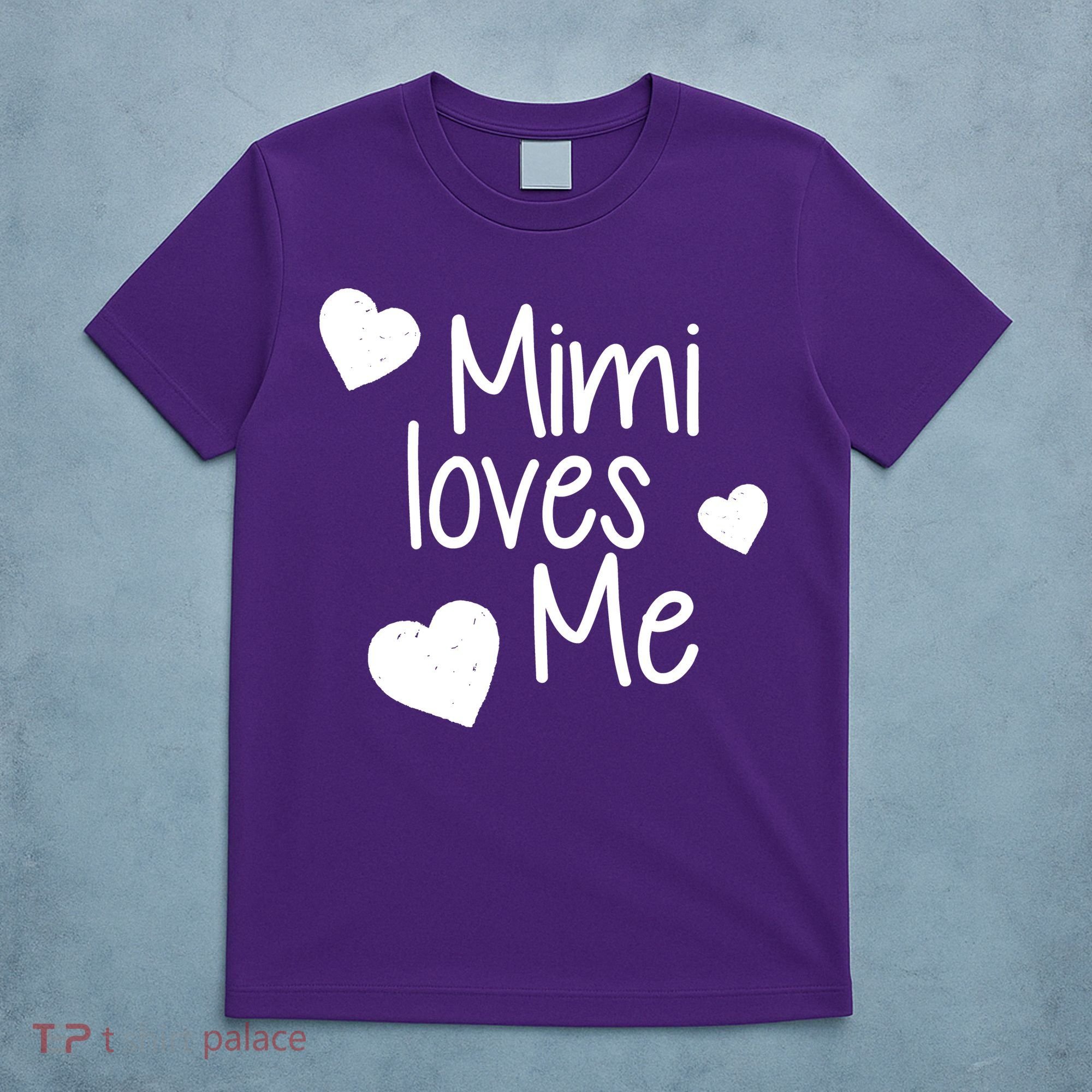 Mimi Loves Me T-Shirt