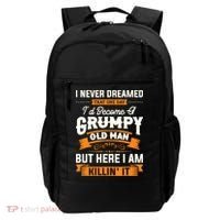 Mens I Never Dreamed That I'd Become A Grumpy Old Man Grandpa Backpack thumb 0