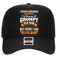 Mens I Never Dreamed That I'd Become A Grumpy Old Man Grandpa Hat thumb 0