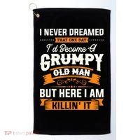 Mens I Never Dreamed That I'd Become A Grumpy Old Man Grandpa Golf Towel thumb 0