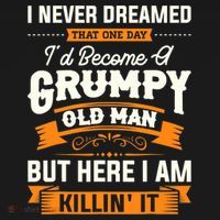 Mens I Never Dreamed That I'd Become A Grumpy Old Man Grandpa Tote Bag thumb 4