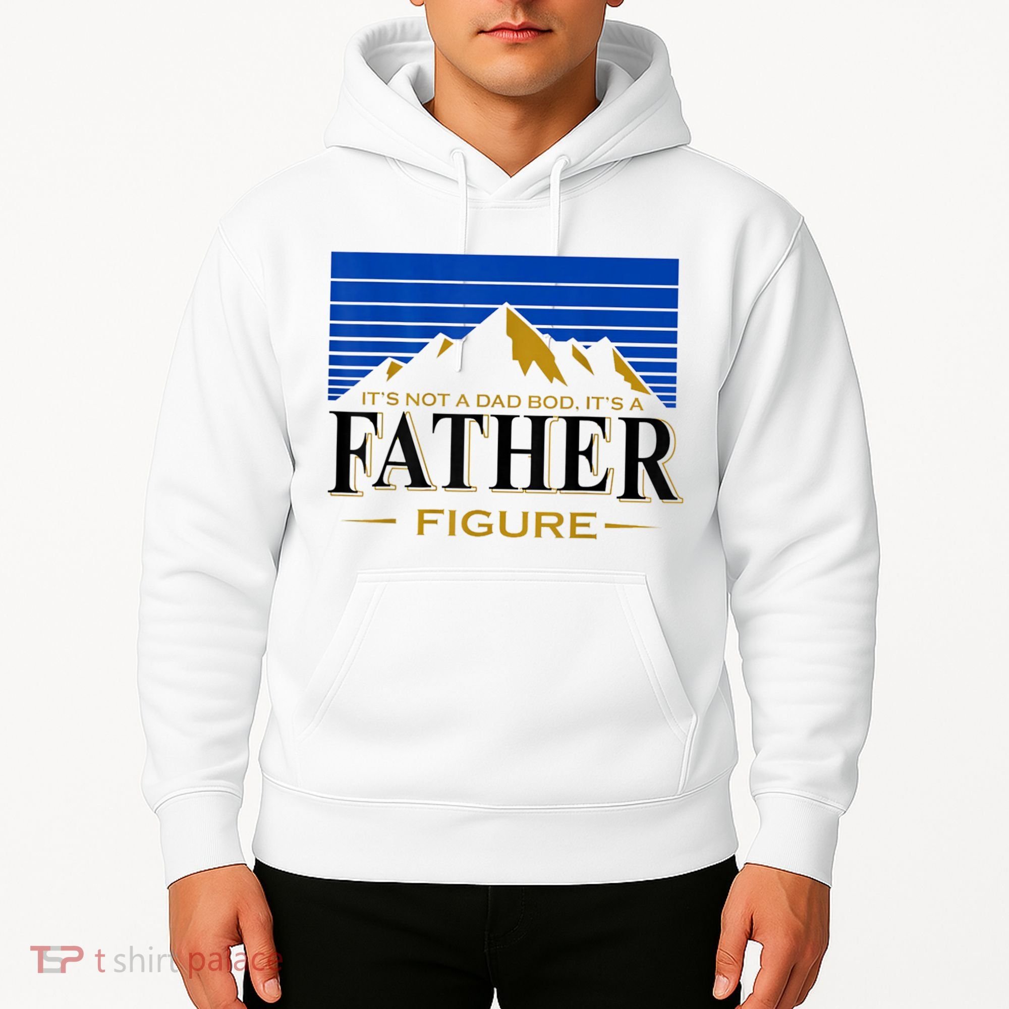 Mens It's Not A DAD BOD It's A Father Figure Funny DAD Drink Beer Hoodie