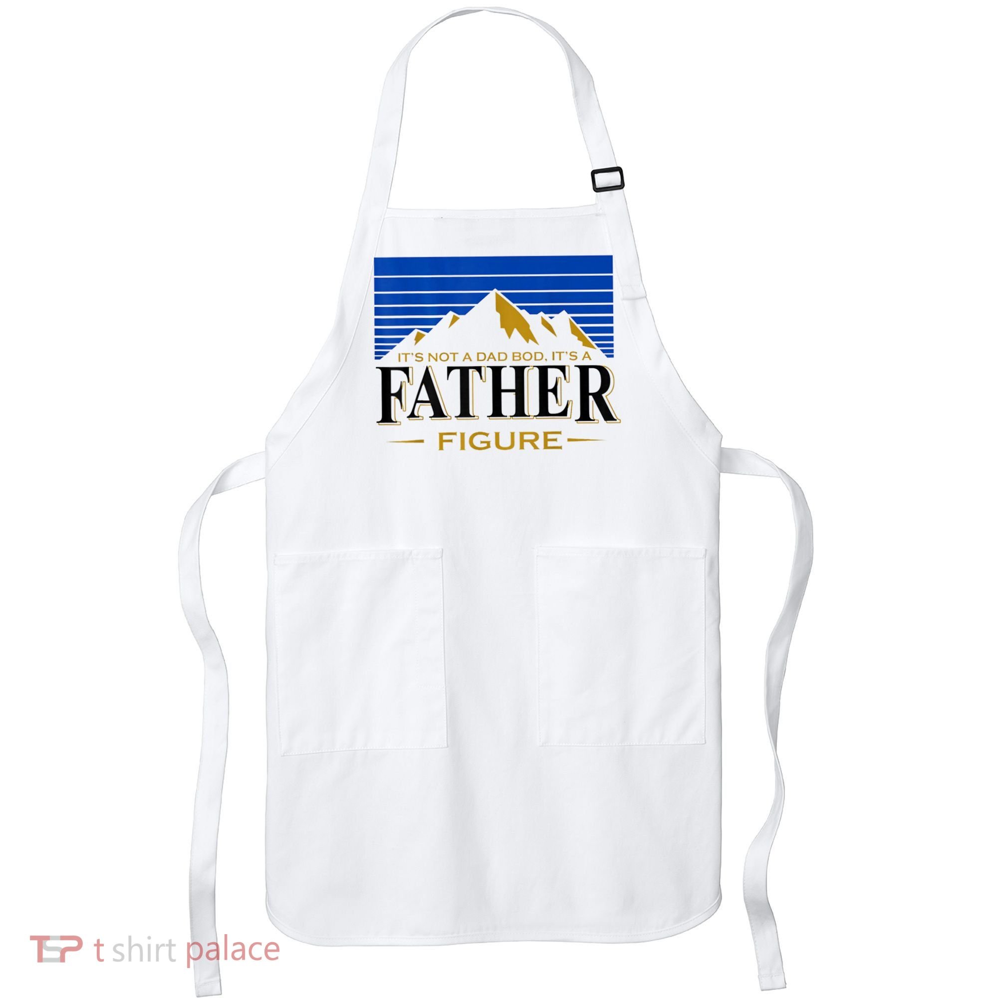 Mens It's Not A DAD BOD It's A Father Figure Funny DAD Drink Beer Apron