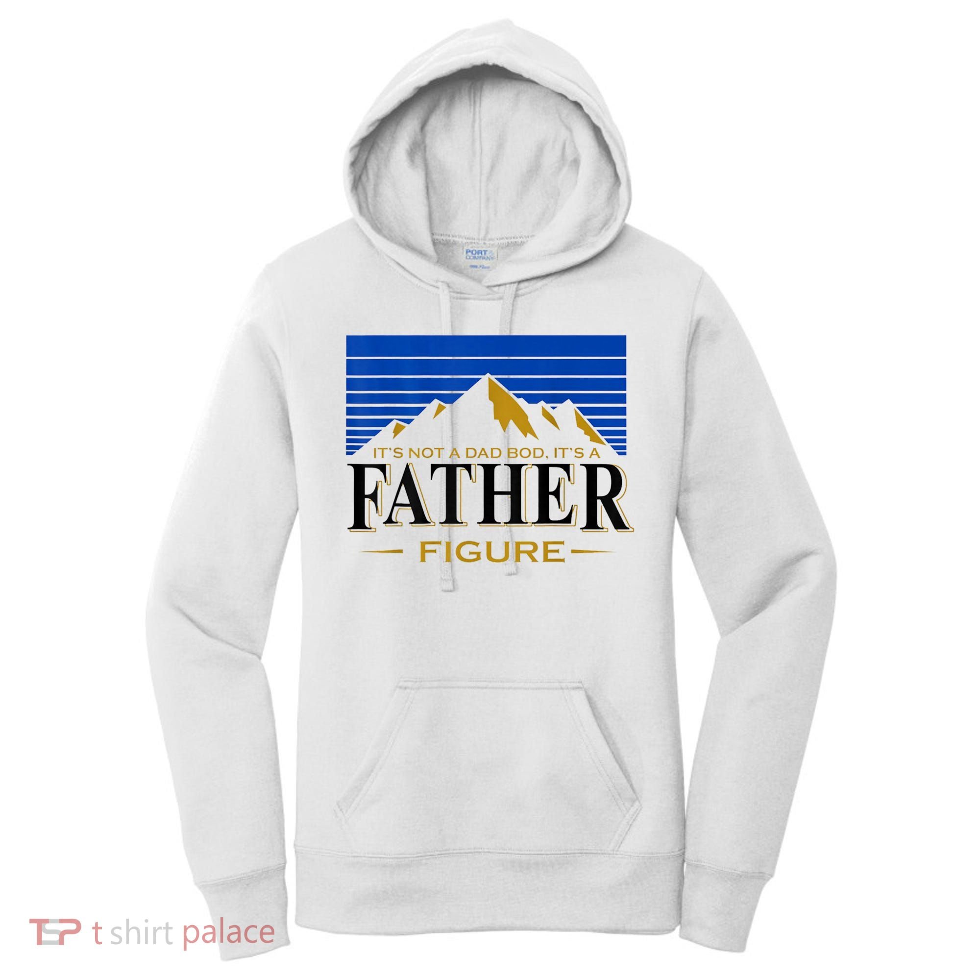 Mens It's Not A DAD BOD It's A Father Figure Funny DAD Drink Beer Women's Hoodie