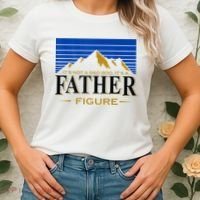 Mens It's Not A DAD BOD It's A Father Figure Funny DAD Drink Beer Women's T-Shirt thumb 2