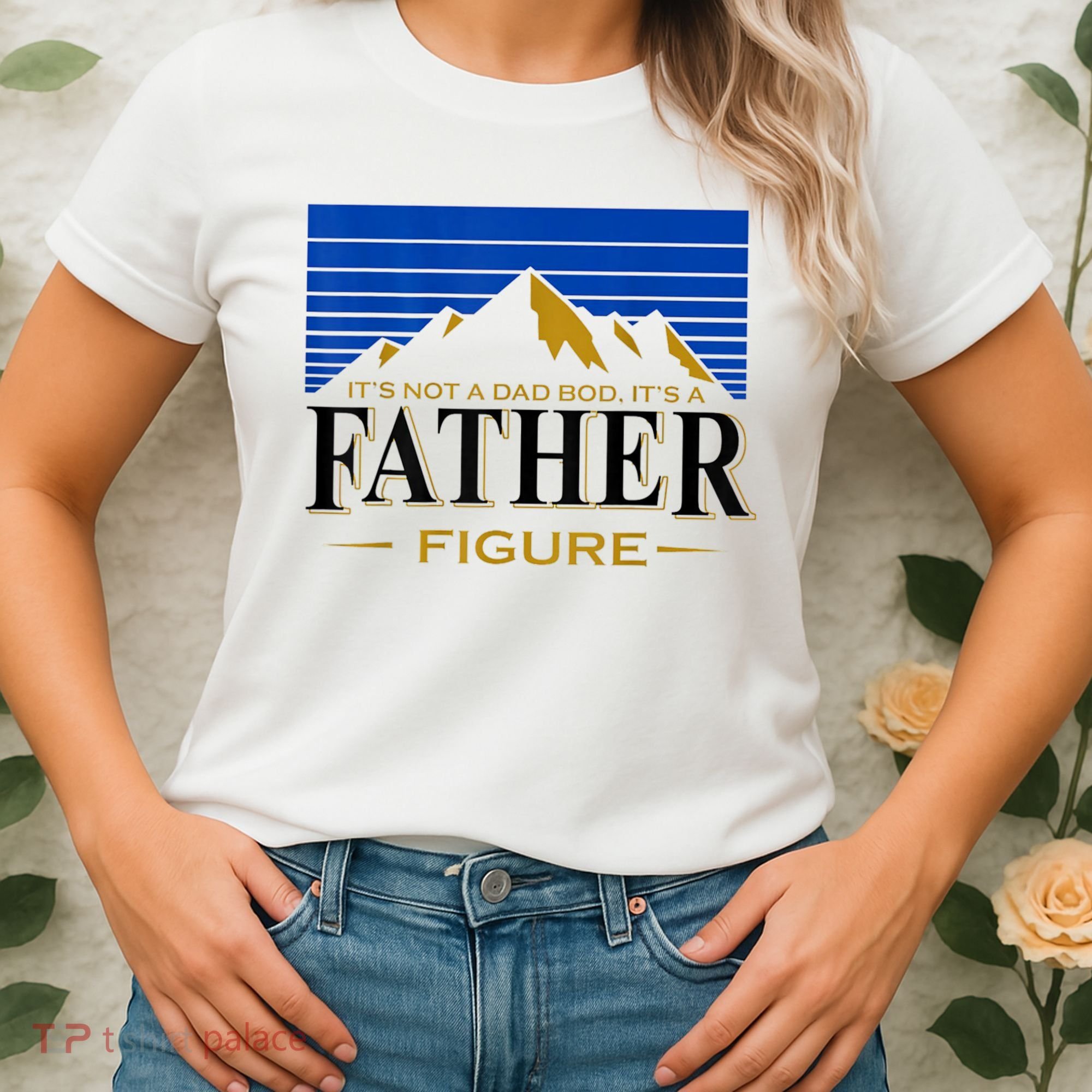Mens It's Not A DAD BOD It's A Father Figure Funny DAD Drink Beer Women's T-Shirt
