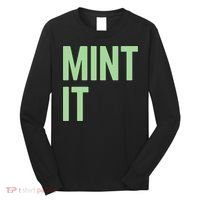 Mint It NFT Funny Crypto Currency Long Sleeve Shirt thumb 0