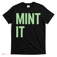 Mint It NFT Funny Crypto Currency T-Shirt thumb 0