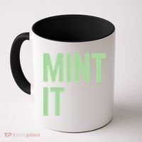 Mint It NFT Funny Crypto Currency Coffee Mug thumb 0