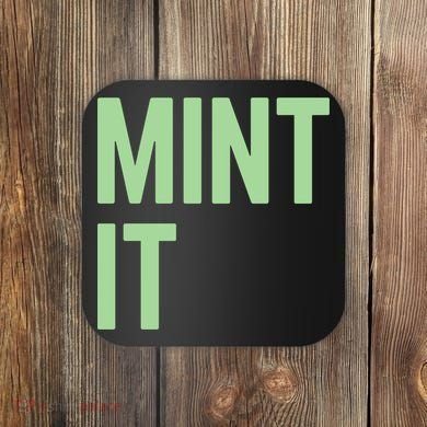 Mint It NFT Funny Crypto Currency Coaster