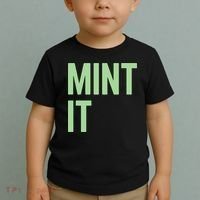 Mint It NFT Funny Crypto Currency Toddler T-Shirt thumb 2