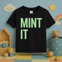 Mint It NFT Funny Crypto Currency Toddler T-Shirt thumb 3