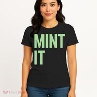 Mint It NFT Funny Crypto Currency Women's T-Shirt thumb 4