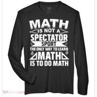 Math Is Not A Spectator Sport Mathematician Math Teacher Zone Performance Long-Sleeve T-Shirt thumb 0