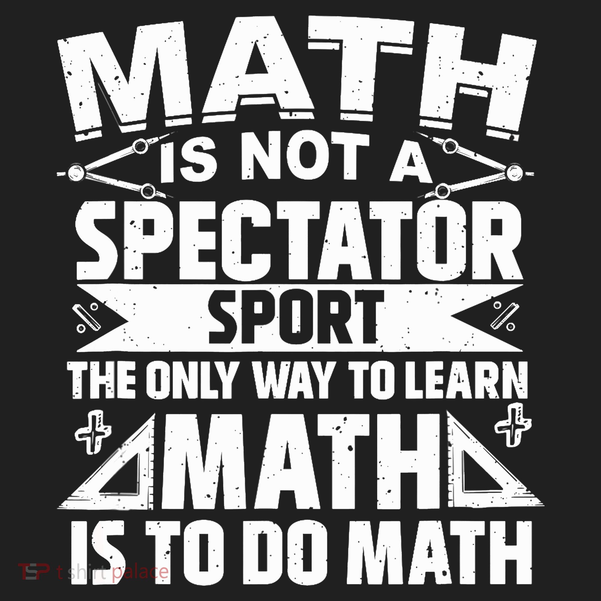 Math Is Not A Spectator Sport Mathematician Math Teacher Zone Performance Long-Sleeve T-Shirt