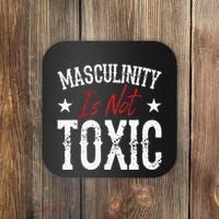 Masculinity Is Not Toxic Coaster thumb 0