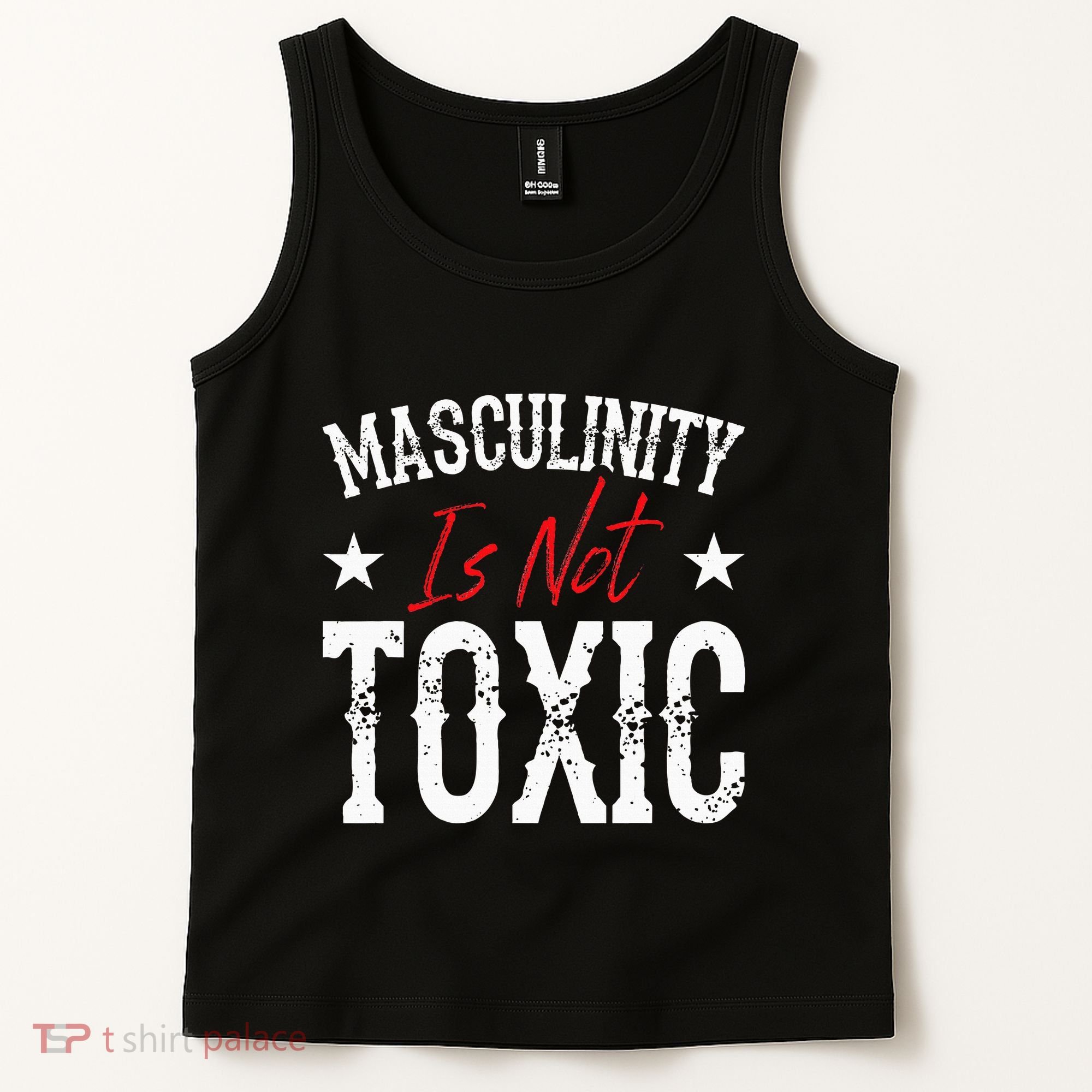 Masculinity Is Not Toxic Tank Top