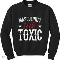 Masculinity Is Not Toxic Kids Sweatshirt thumb 0