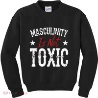 Masculinity Is Not Toxic Kids Sweatshirt thumb 0