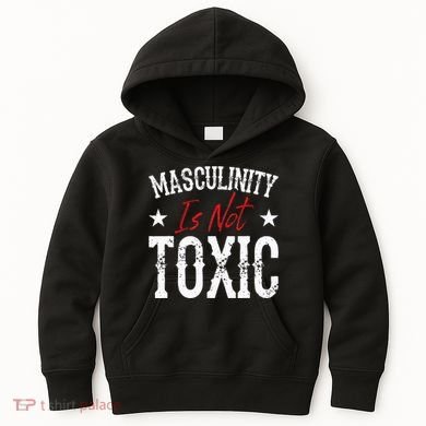 Masculinity Is Not Toxic Kids Hoodie